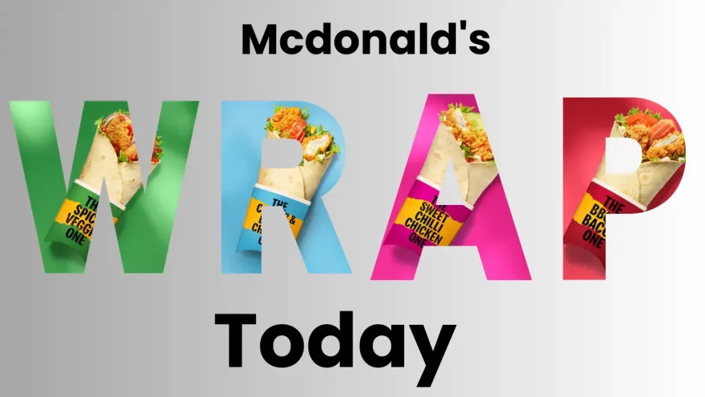 Mcdonald's Wrap Of The Day Today